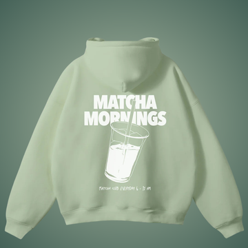 Matcha Mornings Hoodie